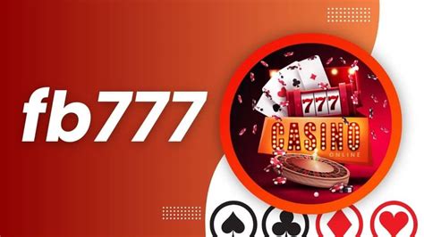 fb777 slot casino